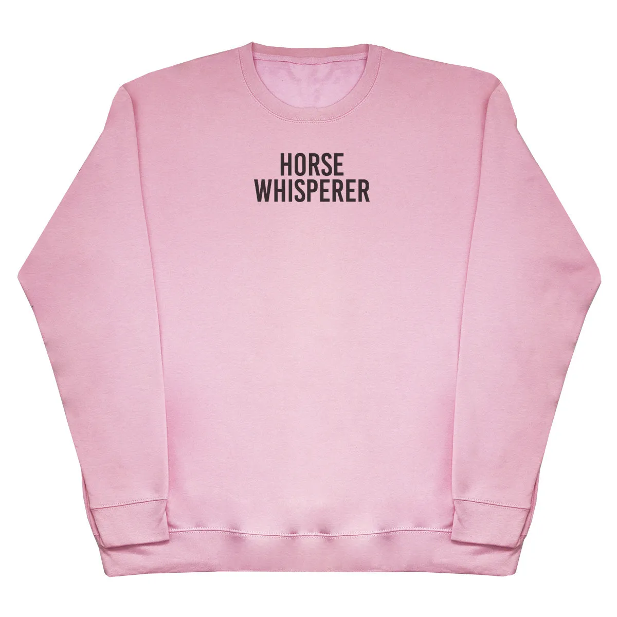Horse Whisperer - Huge Oversized Comfy Original Sweater