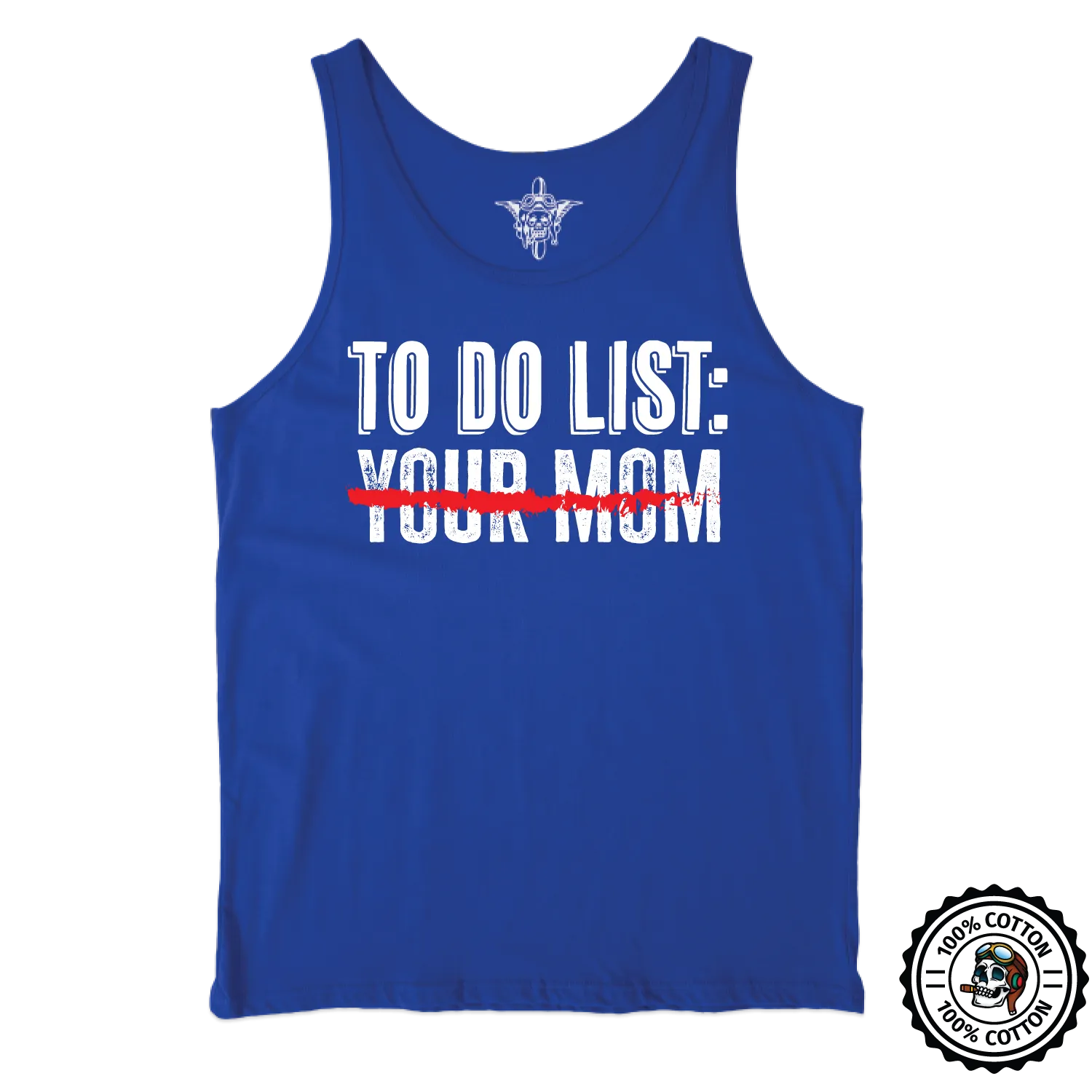 Your Mom Tank Tops