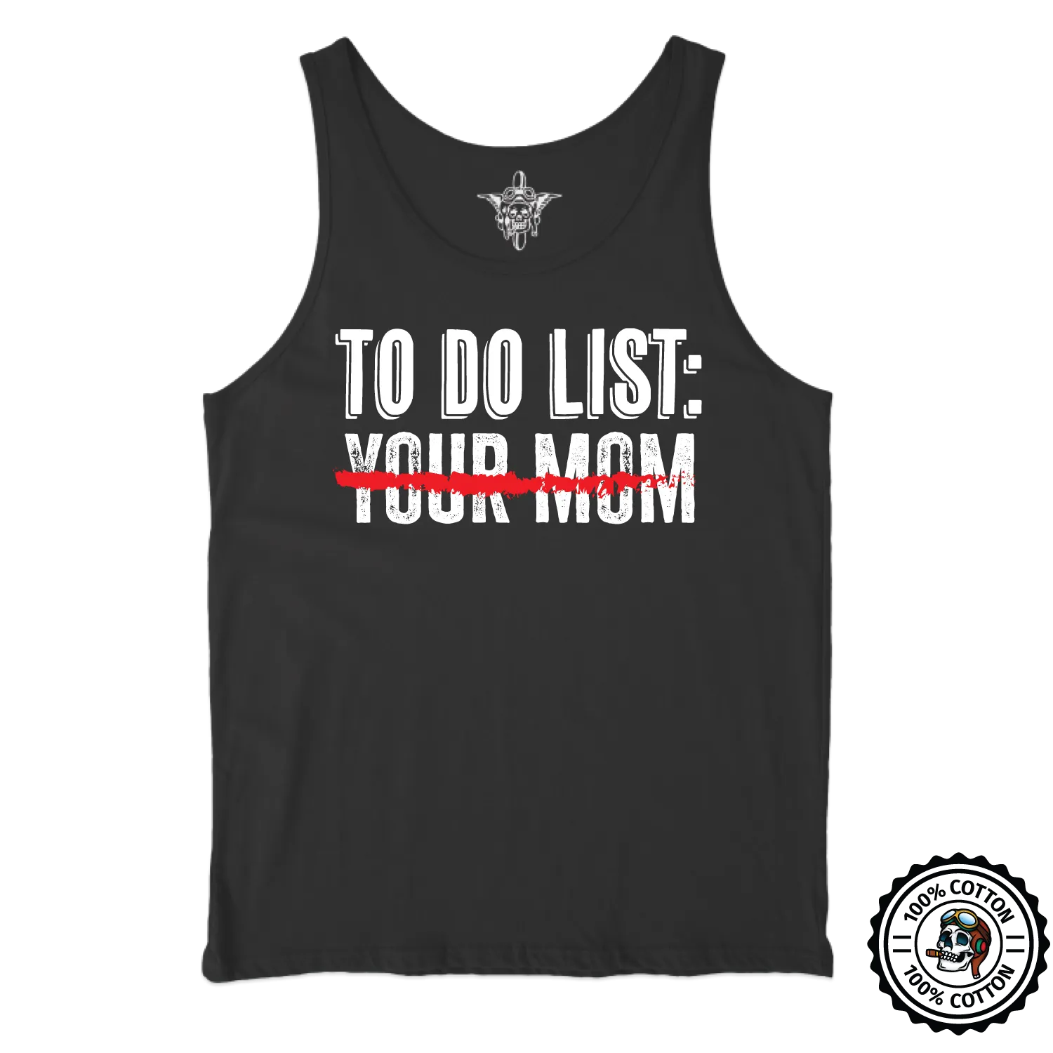 Your Mom Tank Tops